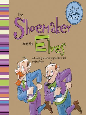 cover image of The Shoemaker and His Elves